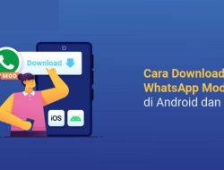 Cara Mudah Download WhatsApp Mod APK di Android dan iOS