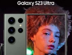 Harga dan Spesifikasi HP Samsung S23 Ultra 5G di Indonesia